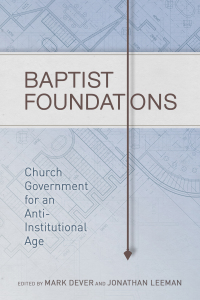 Imagen de portada: Baptist Foundations 1st edition 9781433681042
