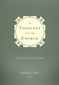 Cover image: A Theology for the Church 9781433682131