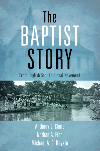 Cover image: The Baptist Story 1st edition 9781433673757
