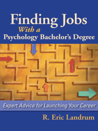 صورة الغلاف: Finding Jobs With a Psychology Bachelor's Degree 9781433804373