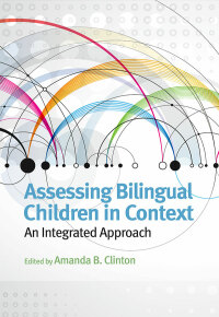 Imagen de portada: Assessing Bilingual Children in Context 9781433815652