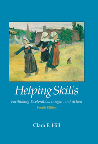 Imagen de portada: Helping Skills: Facilitating Exploration, Insight, and Action 4th edition 9781433816789