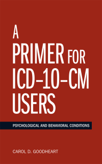 Immagine di copertina: A Primer for ICD-10-CM Users 9781433817090