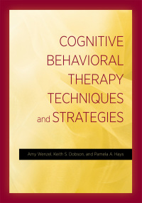 Imagen de portada: Cognitive Behavioral Therapy Techniques and Strategies 9781433822377