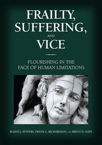 Cover image: Frailty, Suffering, and Vice 9781433827532