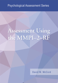 Cover image: Assessment Using the MMPI–2–RF 9781433828072