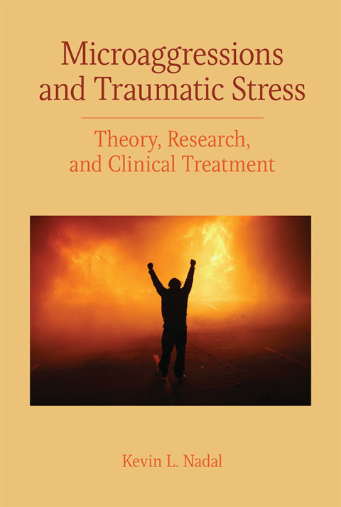 Microaggressions and Traumatic Stress: Theory, Research, and Clinical Treatment - FULL INSTANT DOWNLOAD | PDF DOCX EPUB