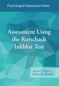 表紙画像: Assessment Using the Rorschach Inkblot Test 9781433828812