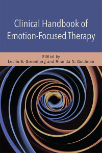Cover image: Clinical Handbook of Emotion-Focused Therapy 9781433829772