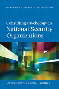 Cover image: Consulting Psychology in National Security Organizations 9781433830051