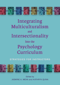Imagen de portada: Integrating Multiculturalism and Intersectionality Into the Psychology Curriculum 9781433830075