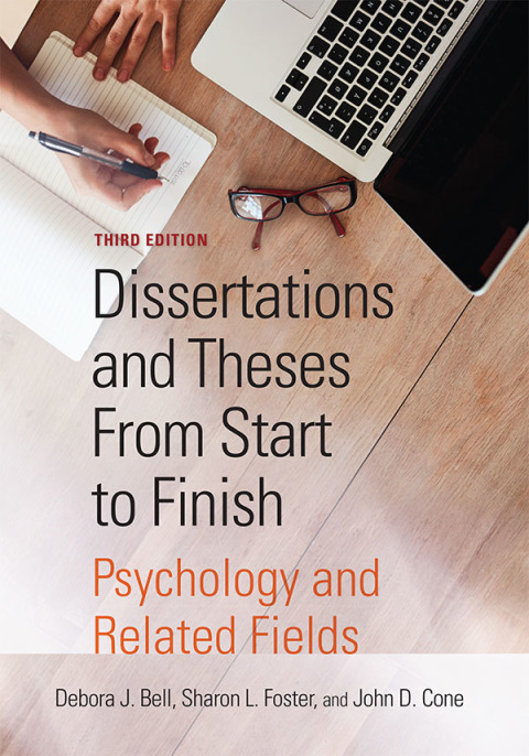 Dissertations and Theses From Start to Finish: Psychology and Related Fields, 3rd Edition - FULL INSTANT DOWNLOAD | PDF DOCX EPUB