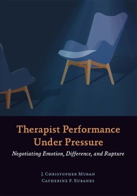 صورة الغلاف: Therapist Performance Under Pressure 9781433831911
