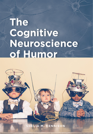 Cover image: The Cognitive Neuroscience of Humor 9781433832055