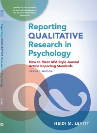 表紙画像: Reporting Qualitative Research in Psychology 9781433833434