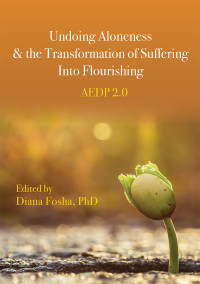 Imagen de portada: Undoing Aloneness and the Transformation of Suffering Into Flourishing 9781433833960