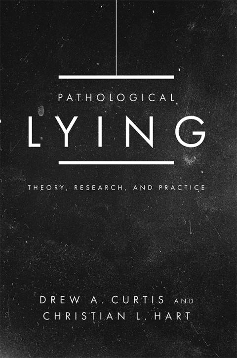 Pathological Lying: Theory, Research, and Practice - FULL INSTANT DOWNLOAD | PDF DOCX EPUB