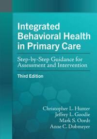 Imagen de portada: Integrated Behavioral Health in Primary Care 3rd edition 9781433836091