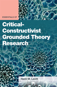 Imagen de portada: Essentials of Critical-Constructivist Grounded Theory Research 9781433834523