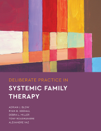 Cover image: Deliberate Practice in Systemic Family Therapy 9781433837630