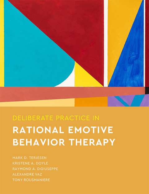 Deliberate Practice in Rational Emotive Behavior Therapy - FULL INSTANT DOWNLOAD | PDF DOCX EPUB
