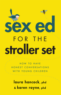 صورة الغلاف: Sex Ed for the Stroller Set 9781433838439