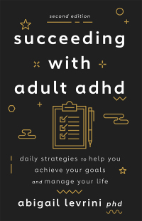 Omslagafbeelding: Succeeding With Adult ADHD 2nd edition 9781433838743