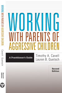 Cover image: Working With Parents of Aggressive Children 2nd edition 9781433839139