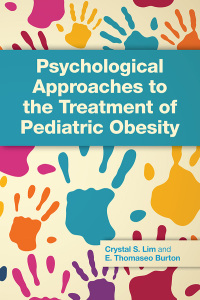 Cover image: Psychological Approaches to the Treatment of Pediatric Obesity 9781433838927
