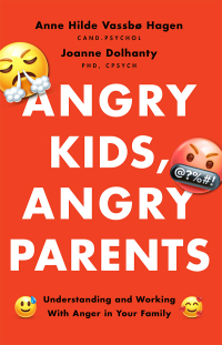 Cover image: Angry Kids, Angry Parents 9781433840654
