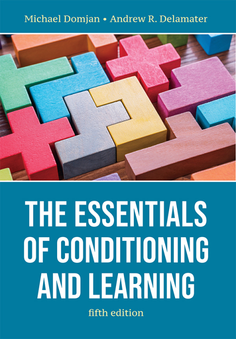 The Essentials of Conditioning and Learning, 5th Edition - FULL INSTANT DOWNLOAD | PDF DOCX EPUB