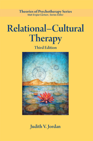 Cover image: Relational–Cultural Therapy 3rd edition 9781433842146