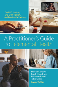 Immagine di copertina: A Practitioner’s Guide to Telemental Health 2nd edition 9781433842764