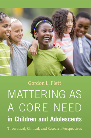 Cover image: Mattering as a Core Need in Children and Adolescents 9781433842788