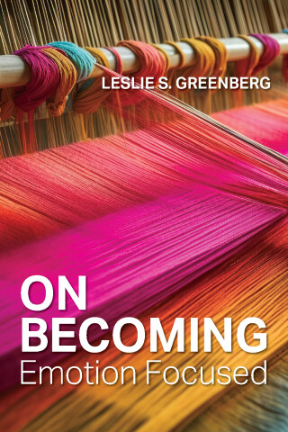 Cover image: On Becoming Emotion Focused 9781433843327