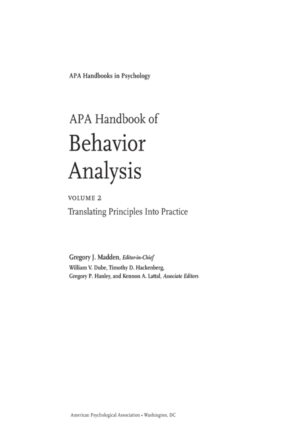APA Handbook of Behavior Analysis, Volume 2 Translating Principles Into Practice