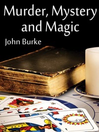 Cover image: Murder, Mystery, and Magic