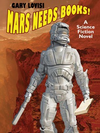 Cover image: Mars Needs Books! 9781434435750
