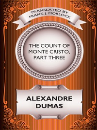 Omslagafbeelding: The Count of Monte Cristo, Part Three