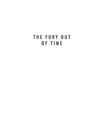 Imagen de portada: The Fury Out of Time 9781587150531