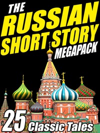 Imagen de portada: The Russian Short Story Megapack