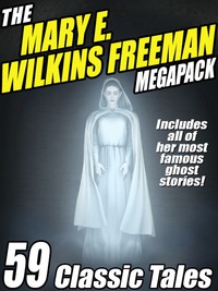 Omslagafbeelding: The Mary E. Wilkins Freeman Megapack