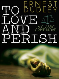 Cover image: To Love and Perish 9781479401482