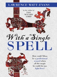 Imagen de portada: With a Single Spell 9781587152856