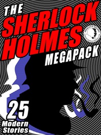 Imagen de portada: The Sherlock Holmes Megapack: 25 Modern Tales by Masters