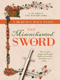 Titelbild: The Misenchanted Sword 9781587152825