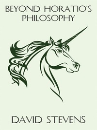 Cover image: Beyond Horatio's Philosophy: The Fantasy of Peter S. Beagle 9781434444141