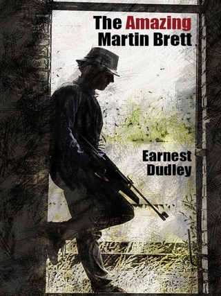 صورة الغلاف: The Amazing Martin Brett 9781434445742