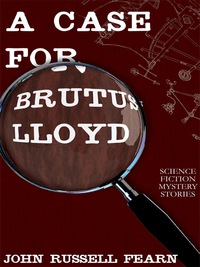 表紙画像: A Case for Brutus Lloyd 9781479400065