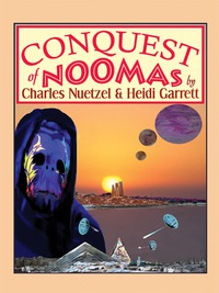 Imagen de portada: Conquest of Noomas 9781479400027